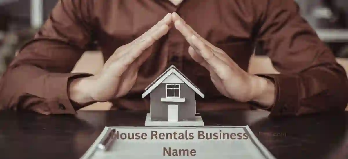 House Rentals Business Name