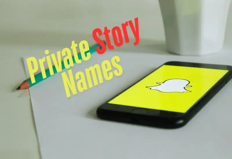 Private Story Names