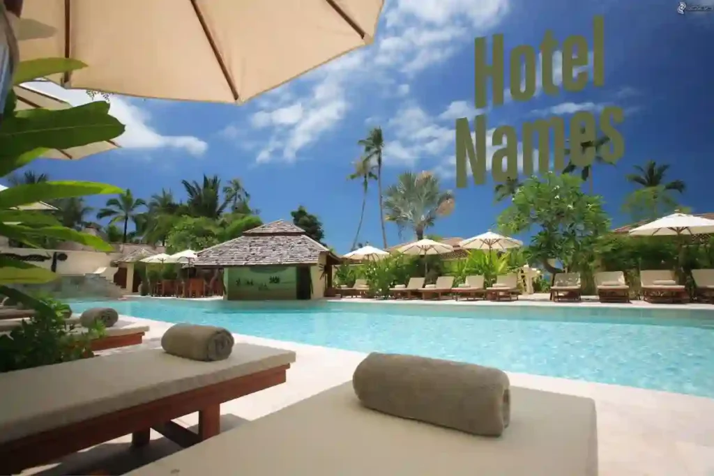 Hotel Names Ideas